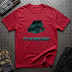 It's An Investment T-Shirt