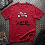 It's Always Something T-Shirt