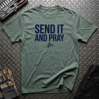 Send It and Pray T-Shirt