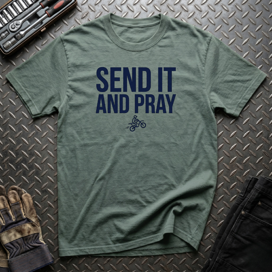 Send It and Pray T-Shirt