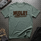 Mud Life T-Shirt