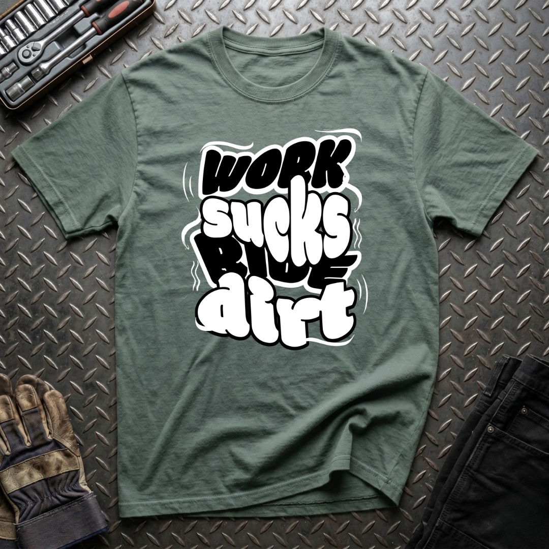 Work Sucks Ride Dirt T-Shirt