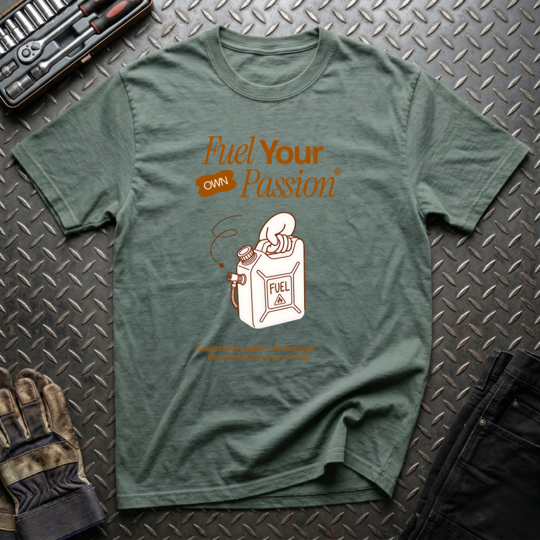 Fuel Your Passion T-Shirt