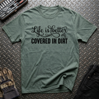 Covered In Dirt T-Shirt