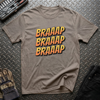 Braaap Braaap Braaap T-Shirt