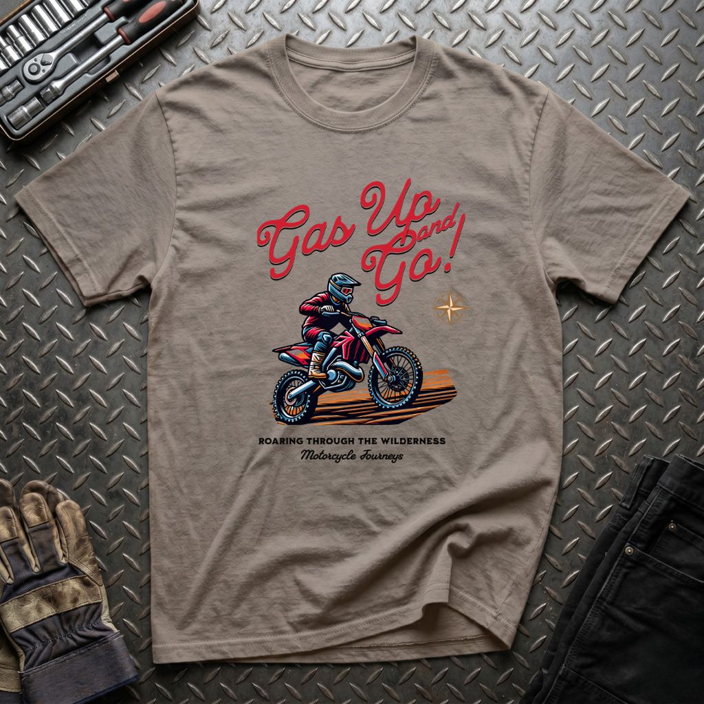 Gas Up and Go T-Shirt