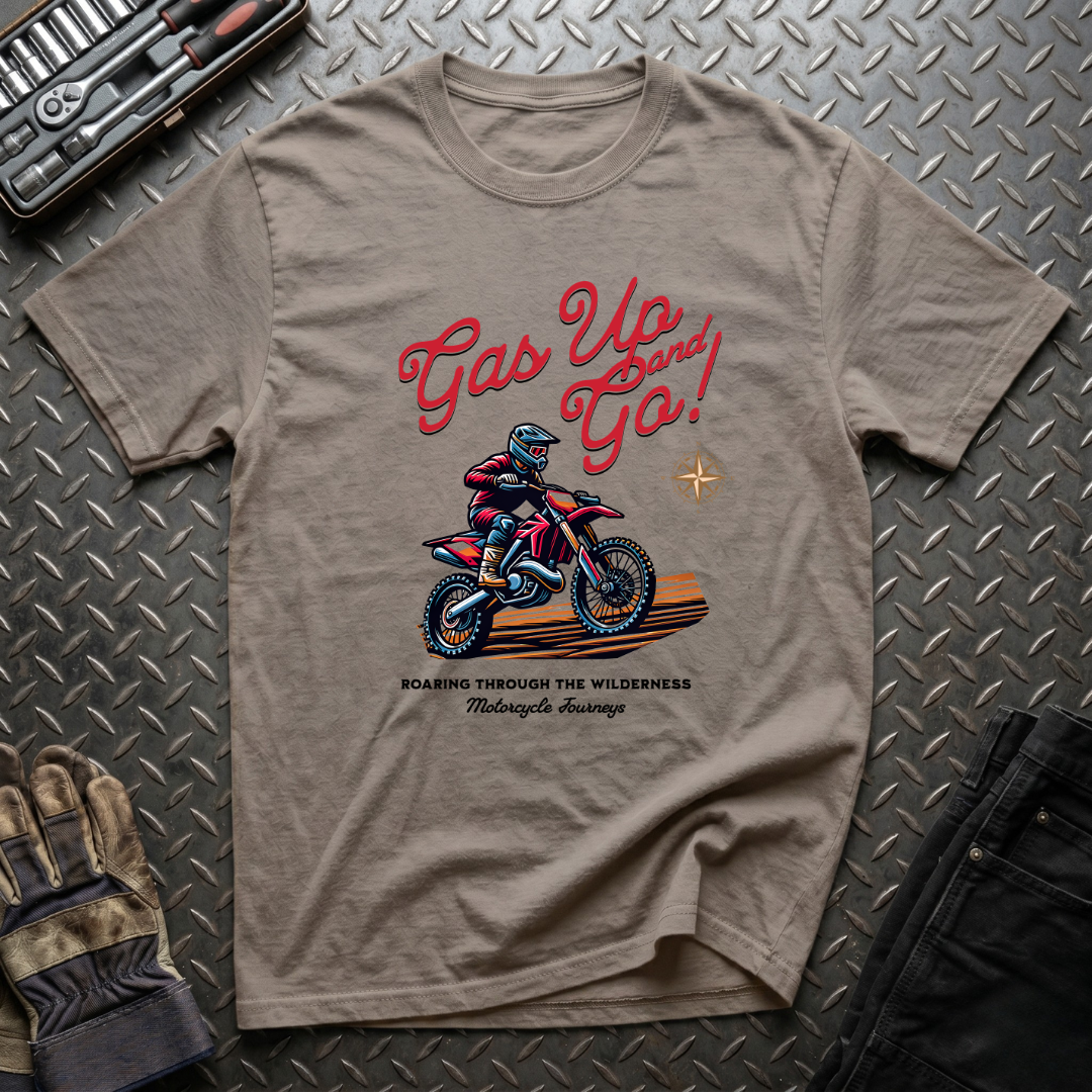 Gas Up and Go T-Shirt