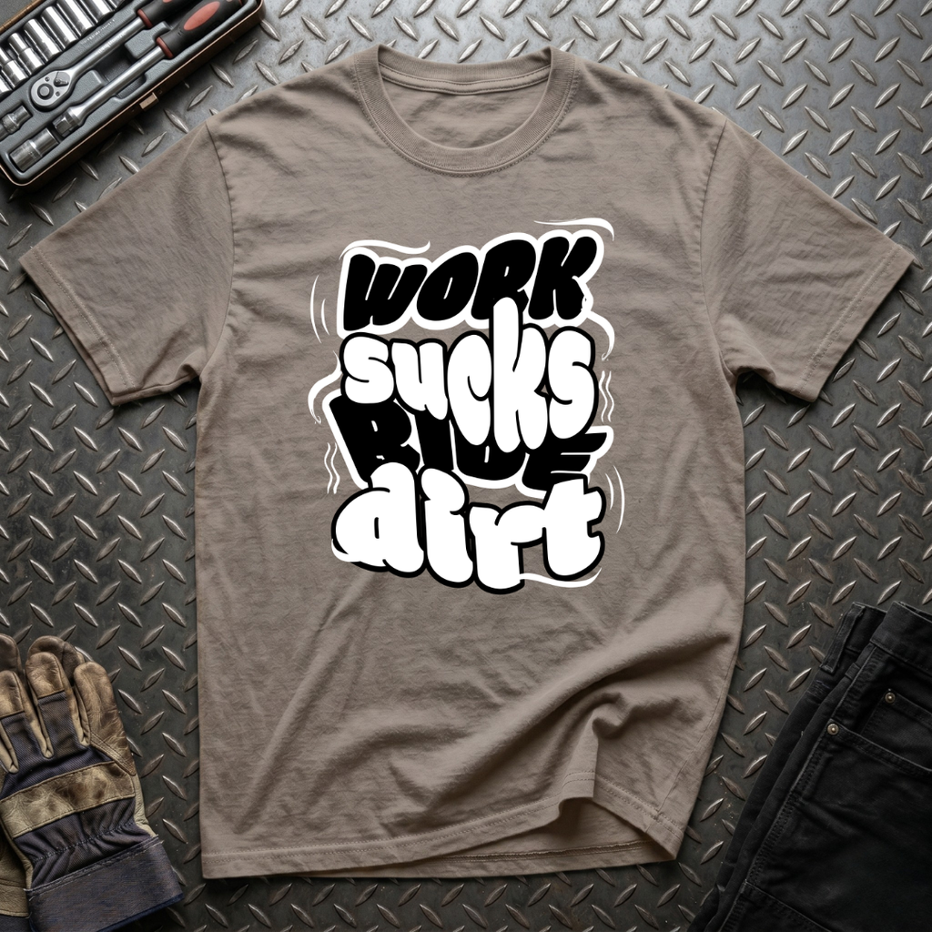 Work Sucks Ride Dirt T-Shirt