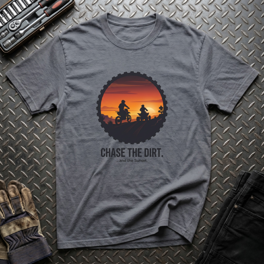 Chase The Dirt T-Shirt