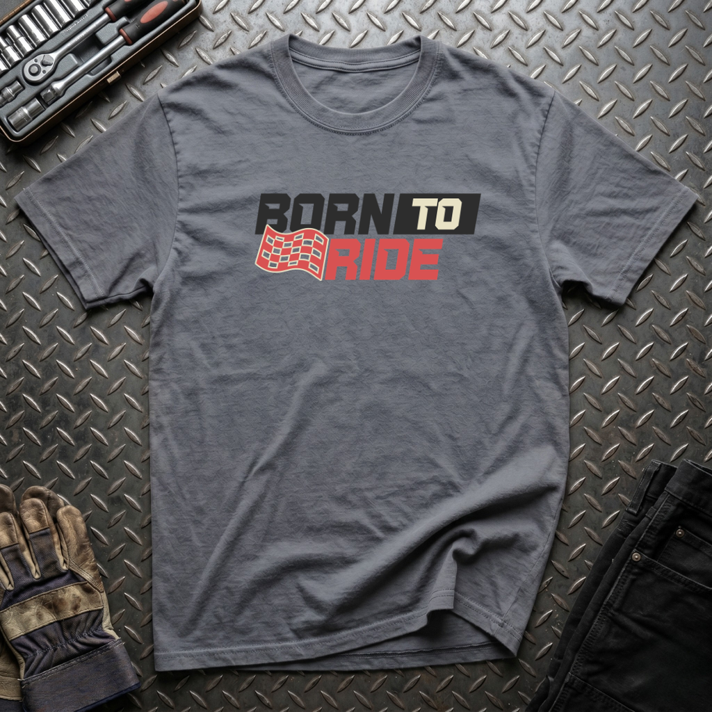 Born to Ride T-Shirt