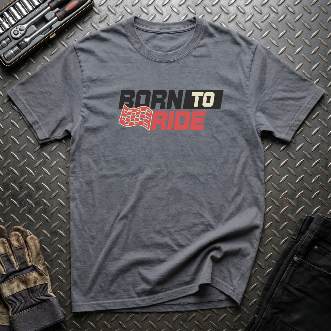 Born to Ride T-Shirt