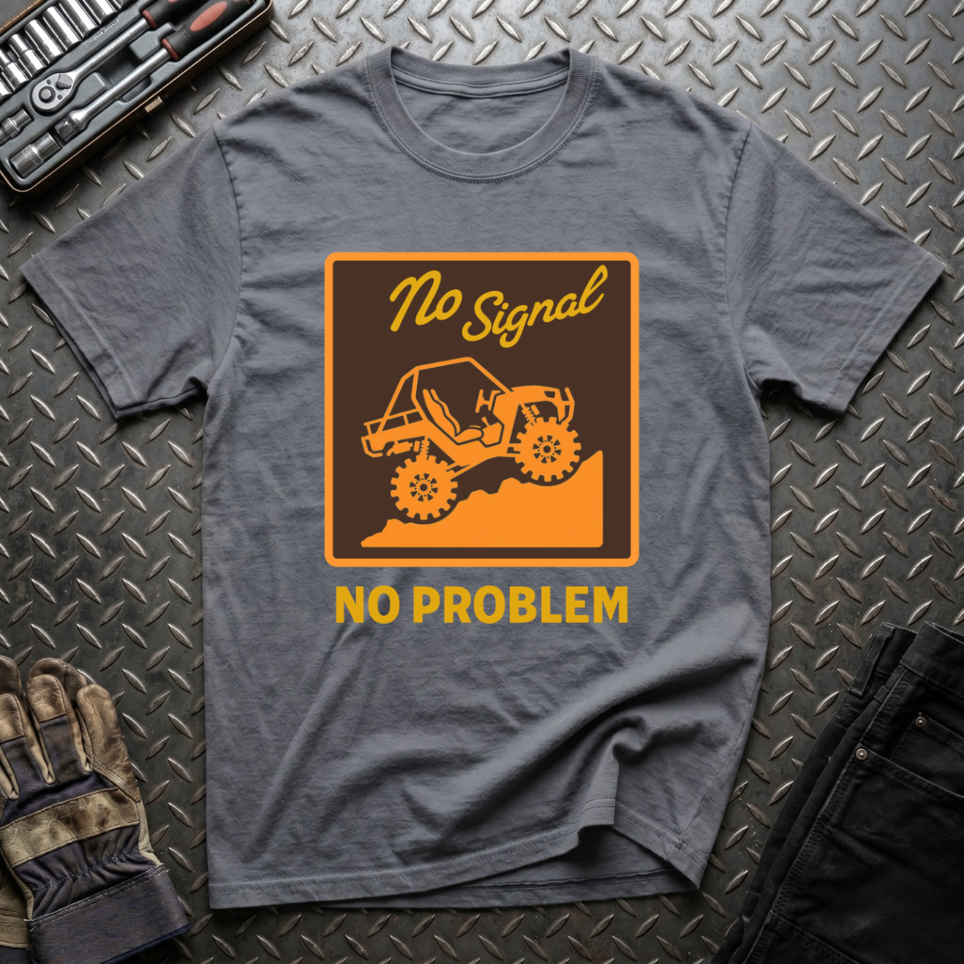No Signal No Problem T-Shirt