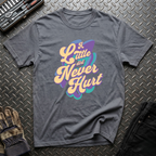 A Little Dirt Never Hurt T-Shirt