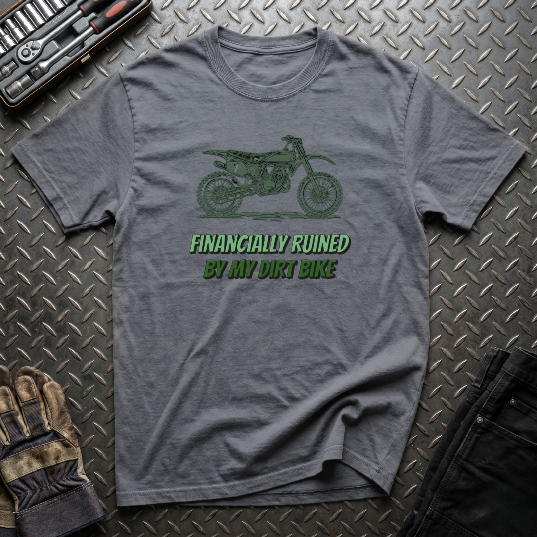 Financially Ruined T-Shirt