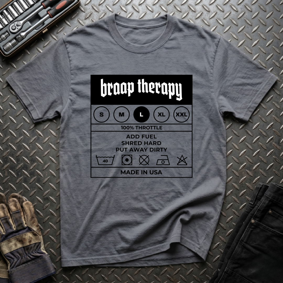 Braaap Therapy Tag T-Shirt