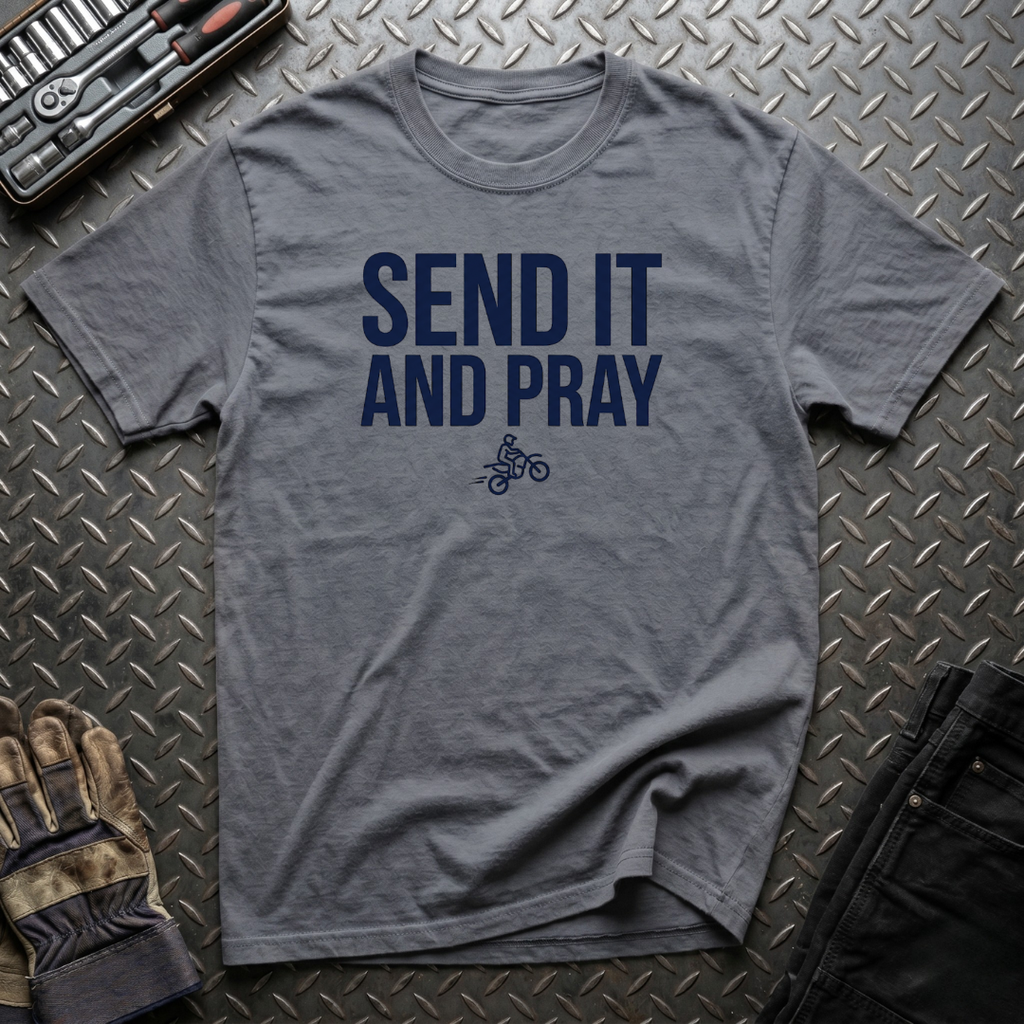 Send It and Pray T-Shirt