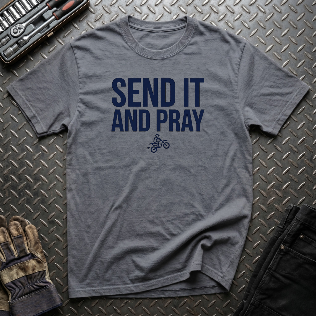 Send It and Pray T-Shirt