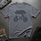 Old Enough T-Shirt
