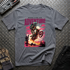 Make Life An Adventure T-Shirt