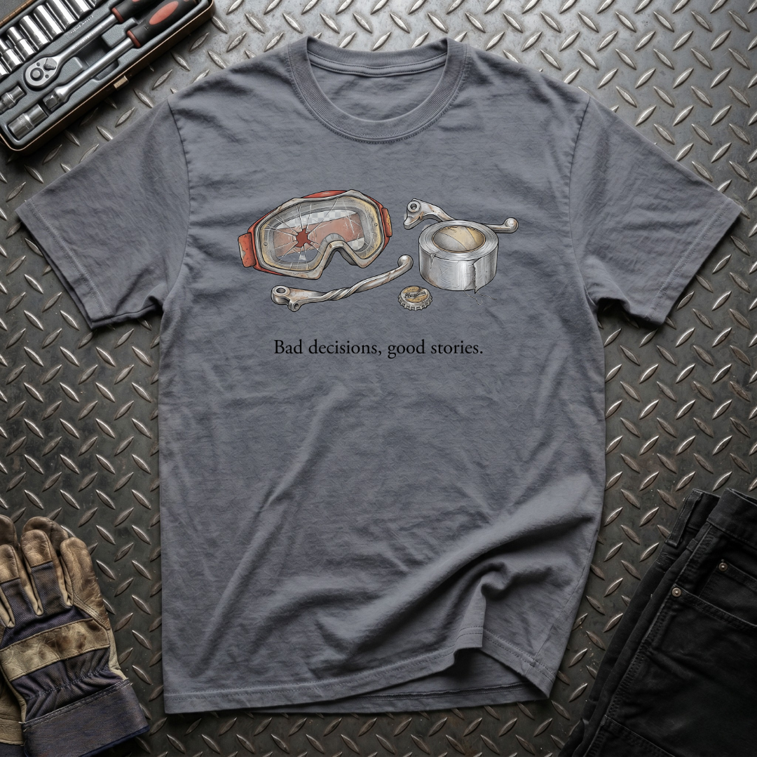 Bad Decisions T-Shirt