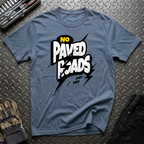 No Paved Roads T-Shirt