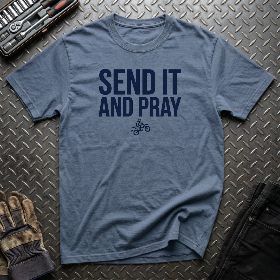 Send It and Pray T-Shirt