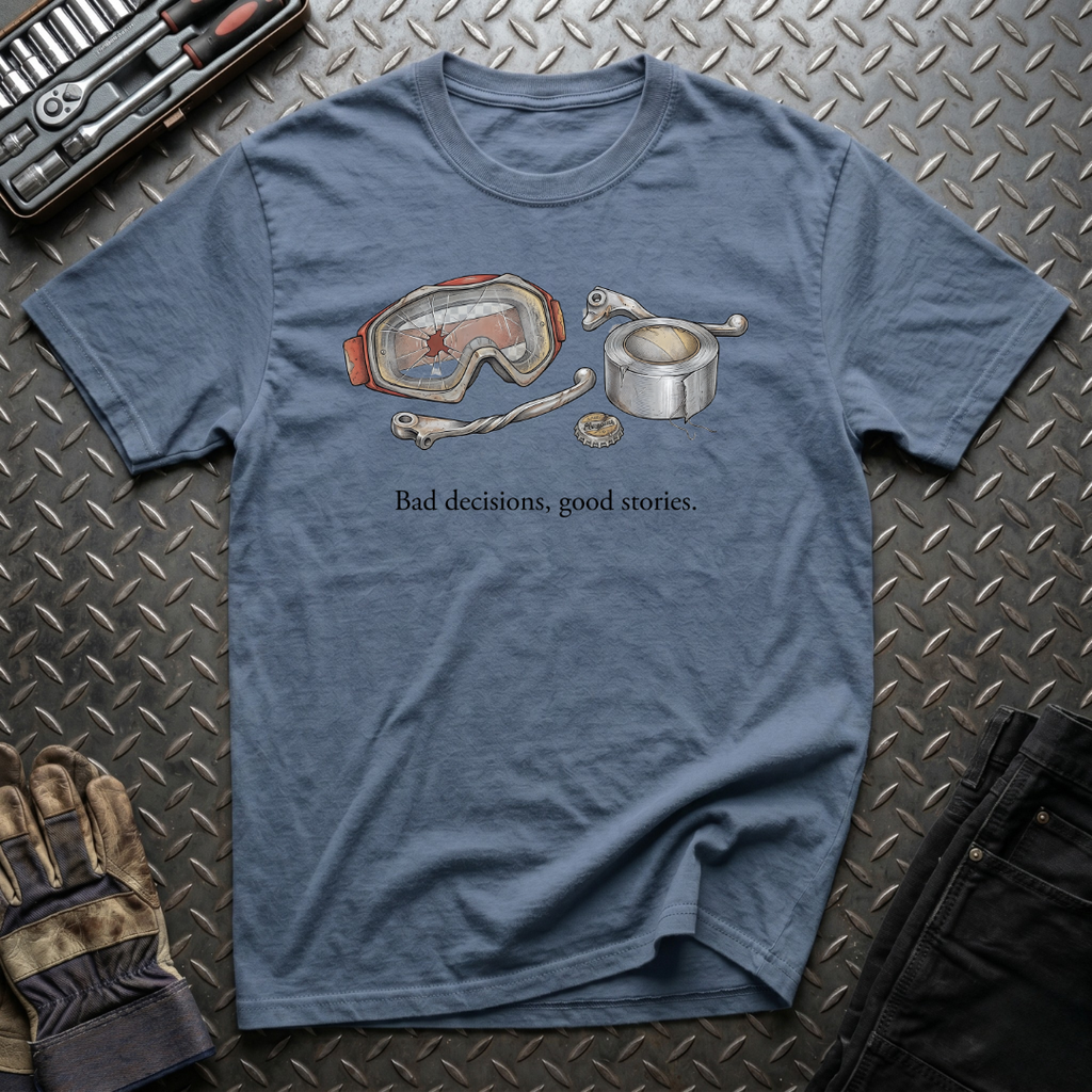 Bad Decisions T-Shirt