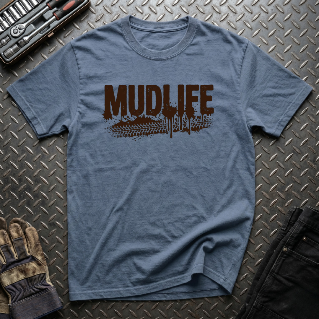 Mud Life T-Shirt