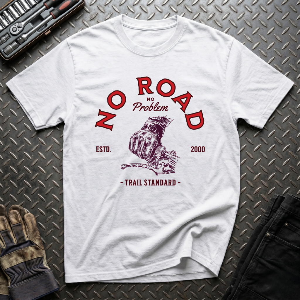No Road No Problem T-Shirt