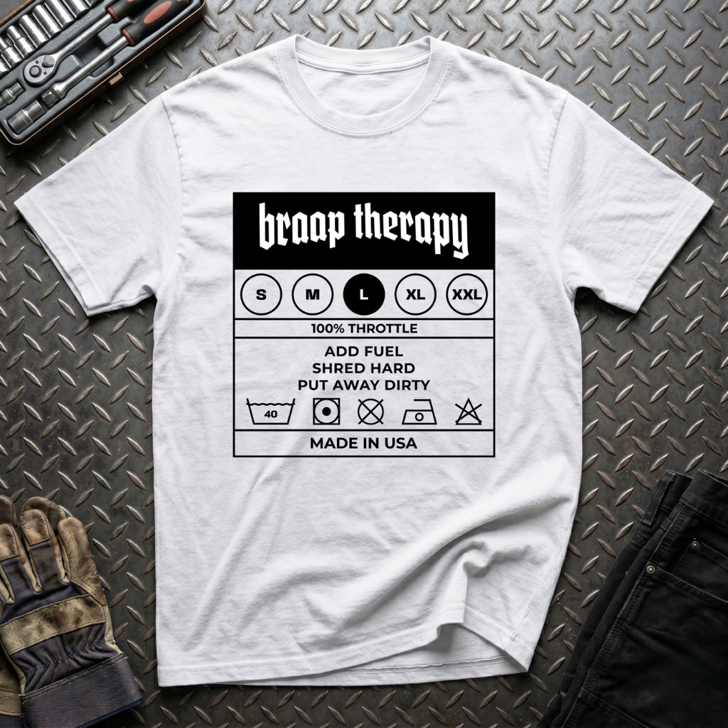 Braaap Therapy Tag T-Shirt