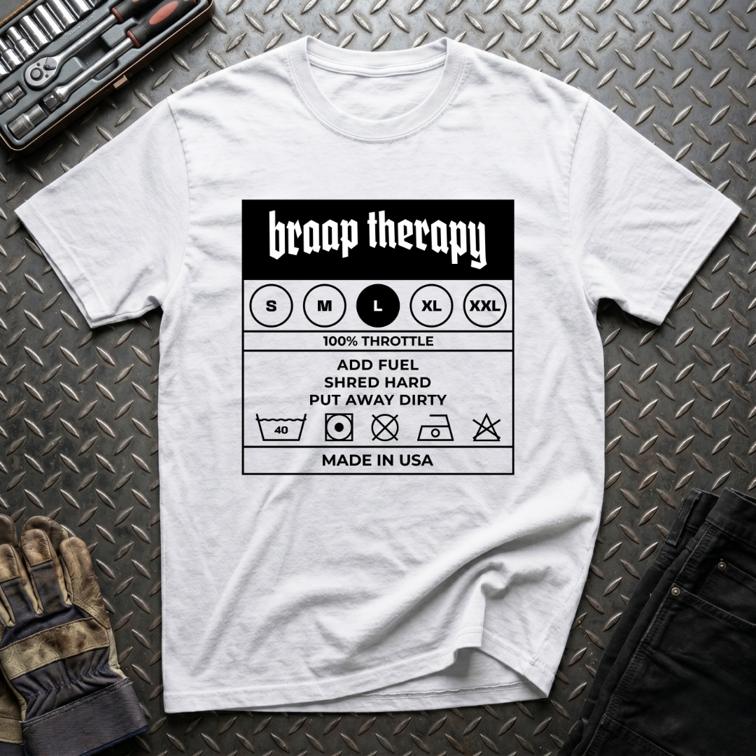 Braaap Therapy Tag T-Shirt