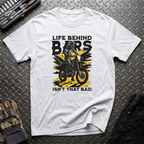Life Behind Bars T-Shirt