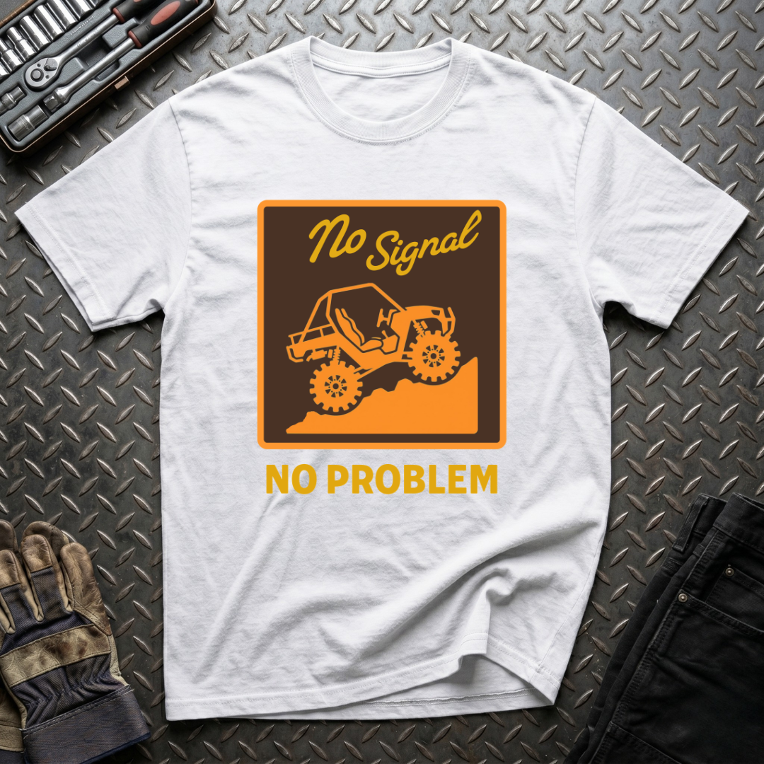 No Signal No Problem T-Shirt