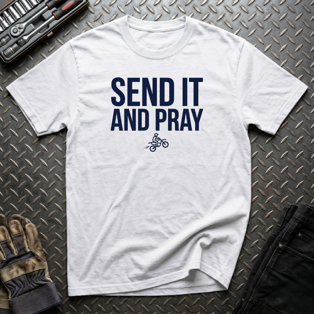 Send It and Pray T-Shirt