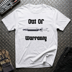 Out Of Warranty T-Shirt