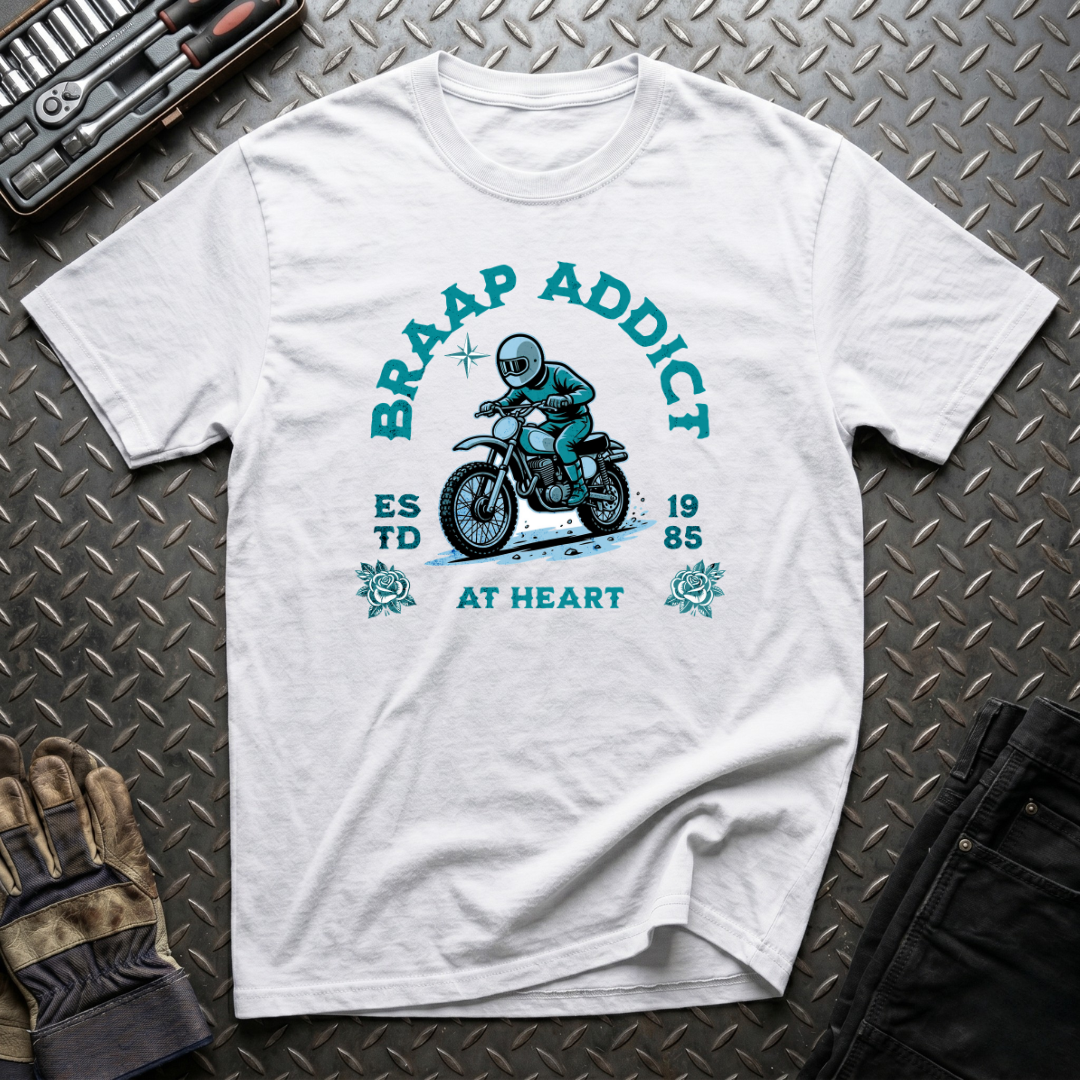 Braap Addict At Heart T-Shirt