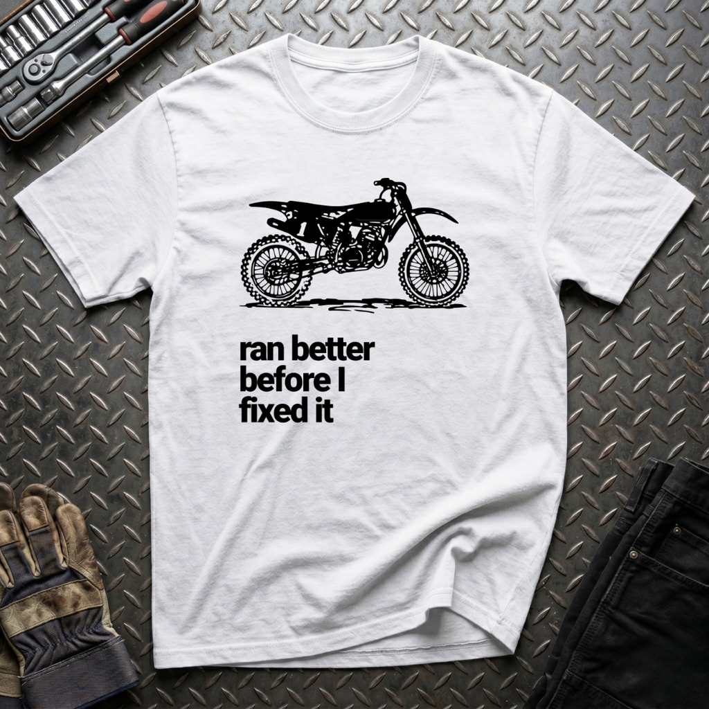 Ran Better T-Shirt