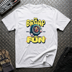 No Braap No Fun T-Shirt