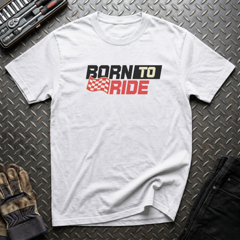 Born to Ride T-Shirt
