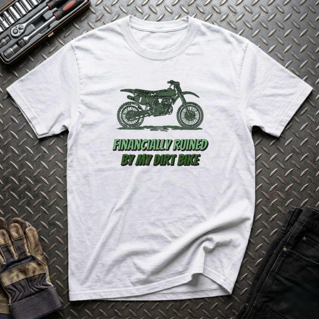 Financially Ruined T-Shirt
