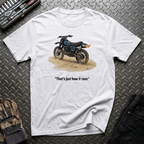That's Just How It Runs T-Shirt