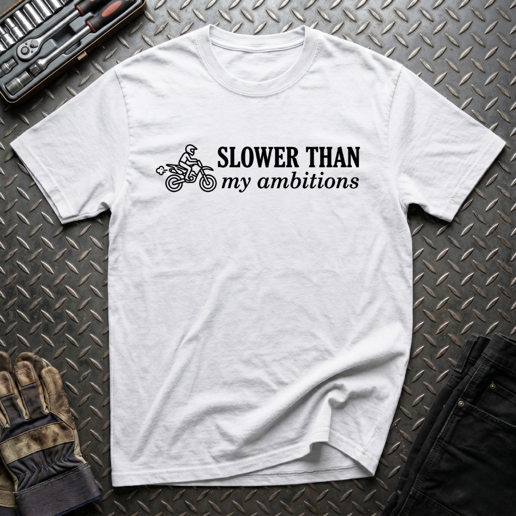 Slower Than T-Shirt