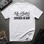 Covered In Dirt T-Shirt