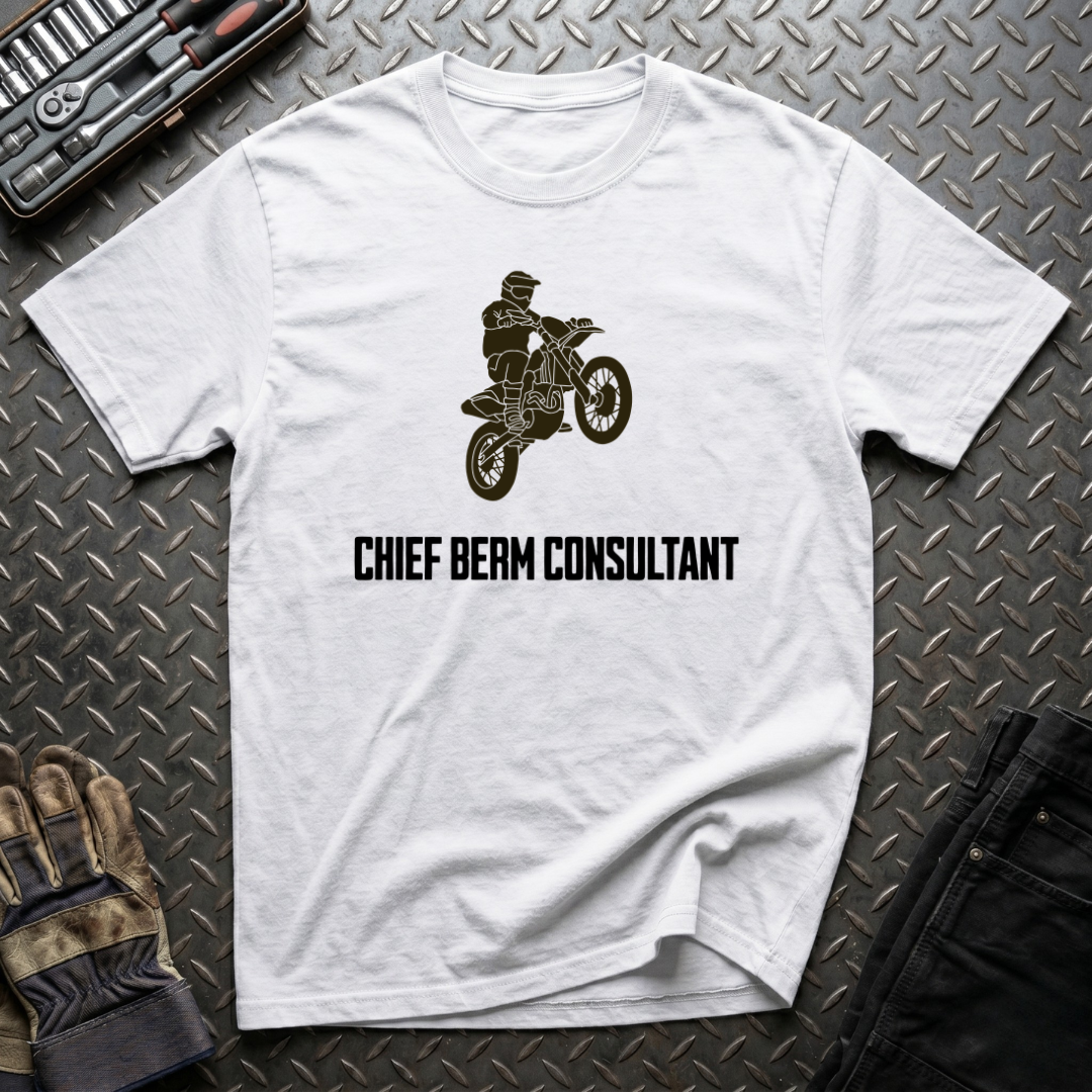 Chief Berm Consultant T-Shirt