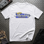 Glorious Saturday T-Shirt