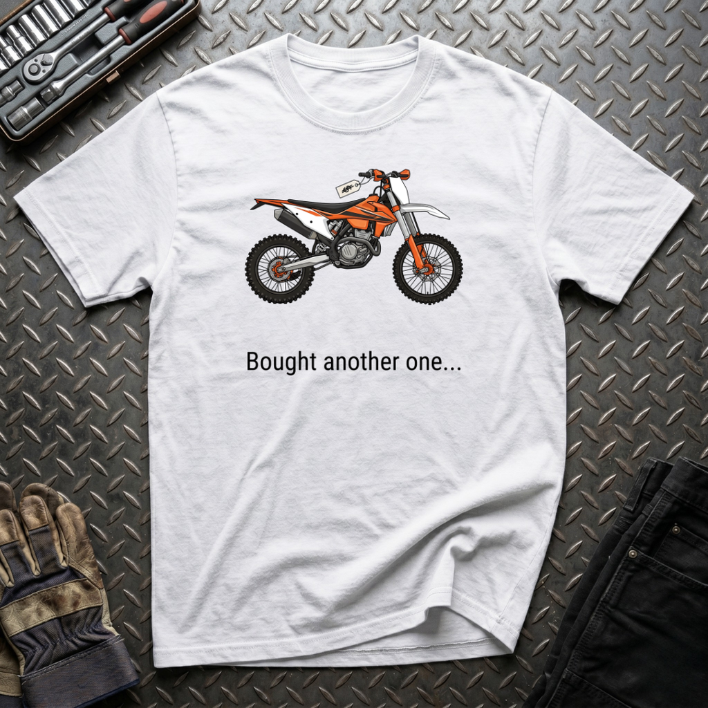 Bought Another One T-Shirt