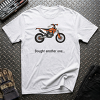 Bought Another One T-Shirt