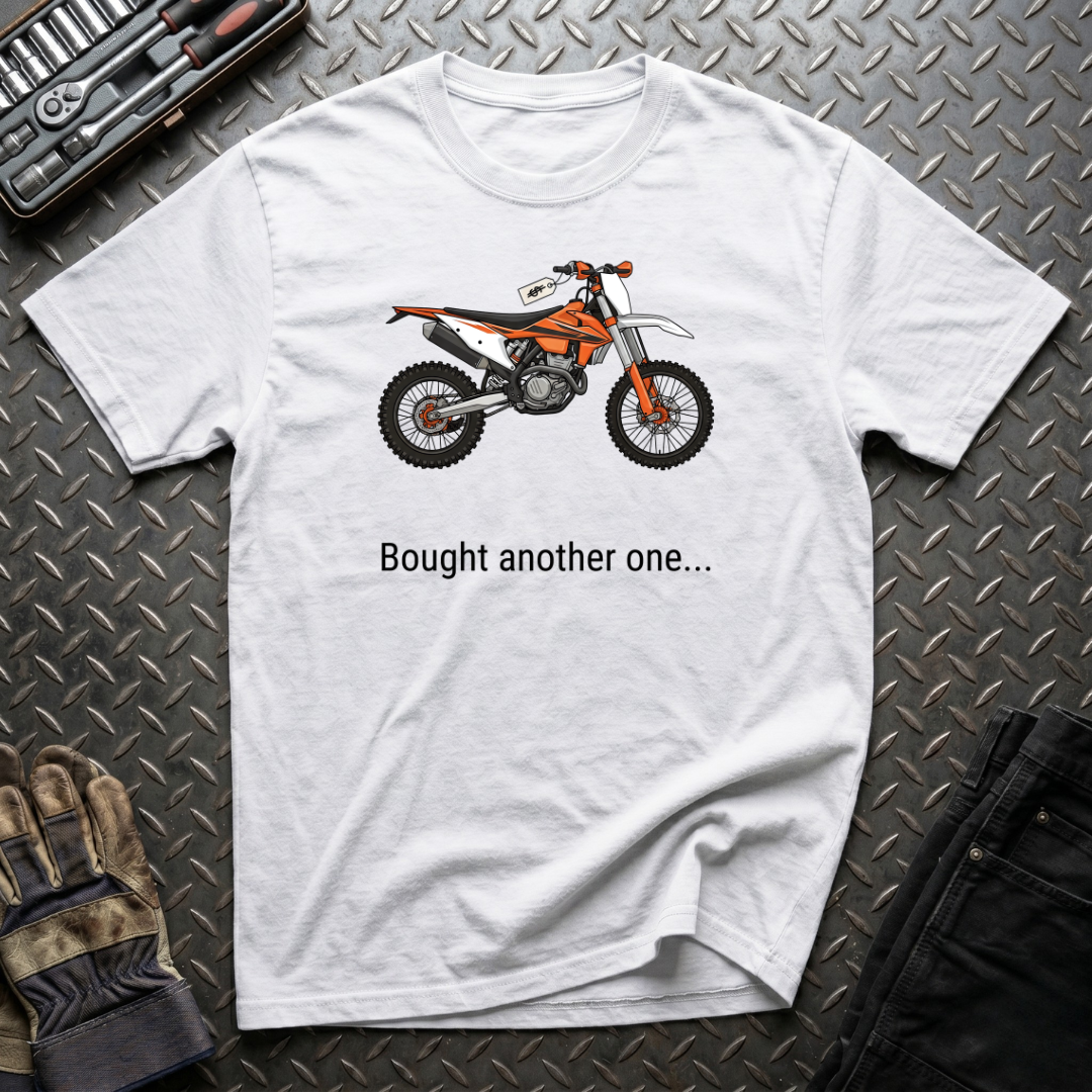Bought Another One T-Shirt